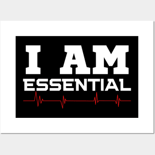 I Am Essential Posters and Art